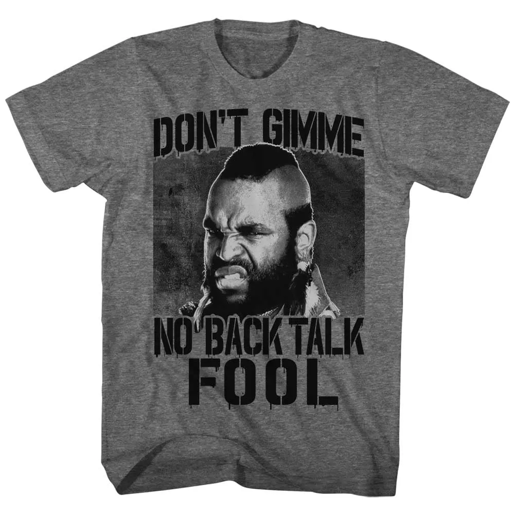 Mr. T No Back Talk Men's T-Shirt