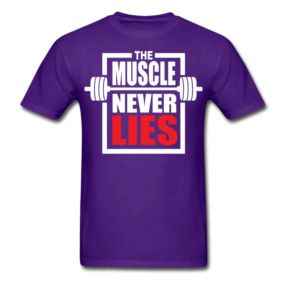 The Muscle Never Lies T-Shirt