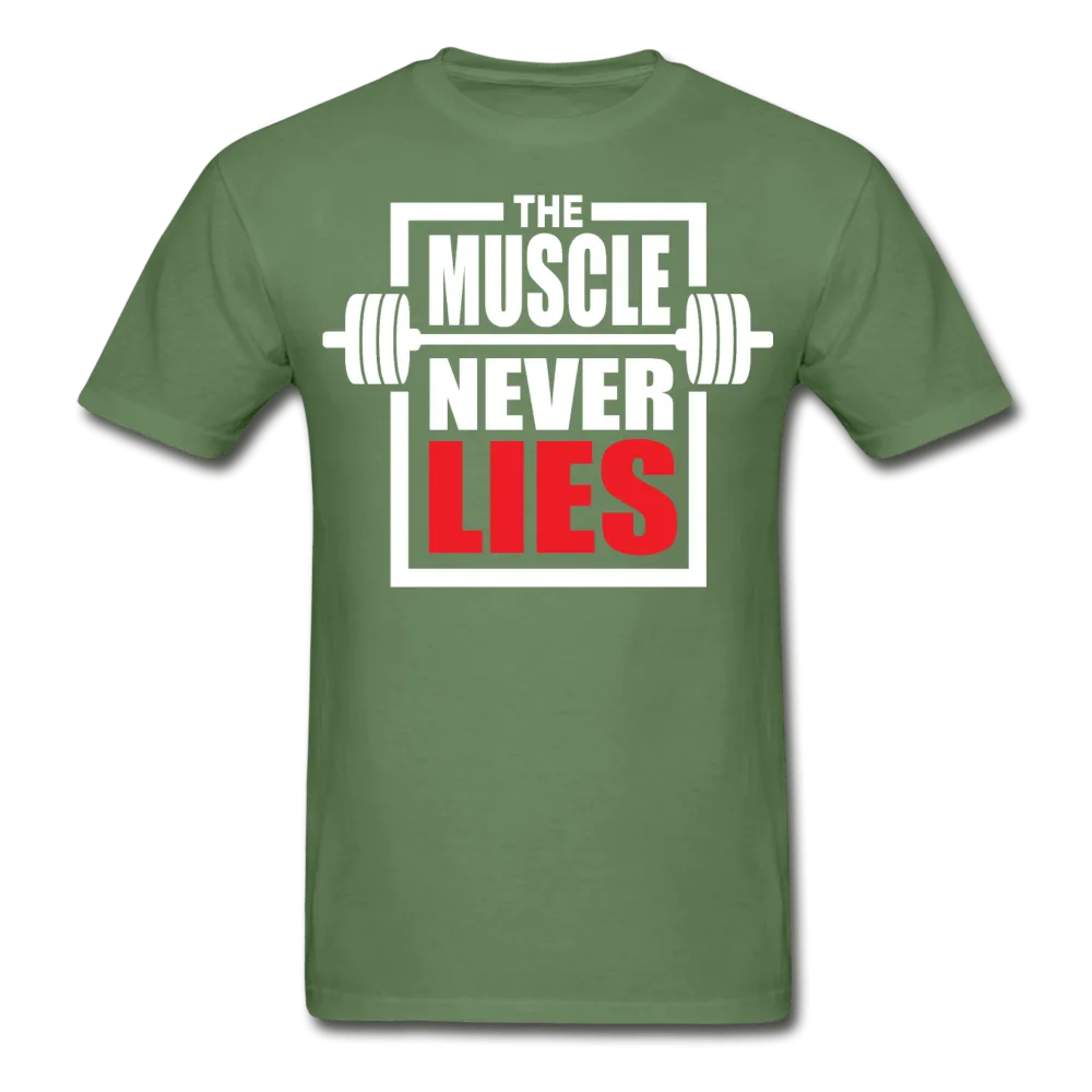 The Muscle Never Lies T-Shirt