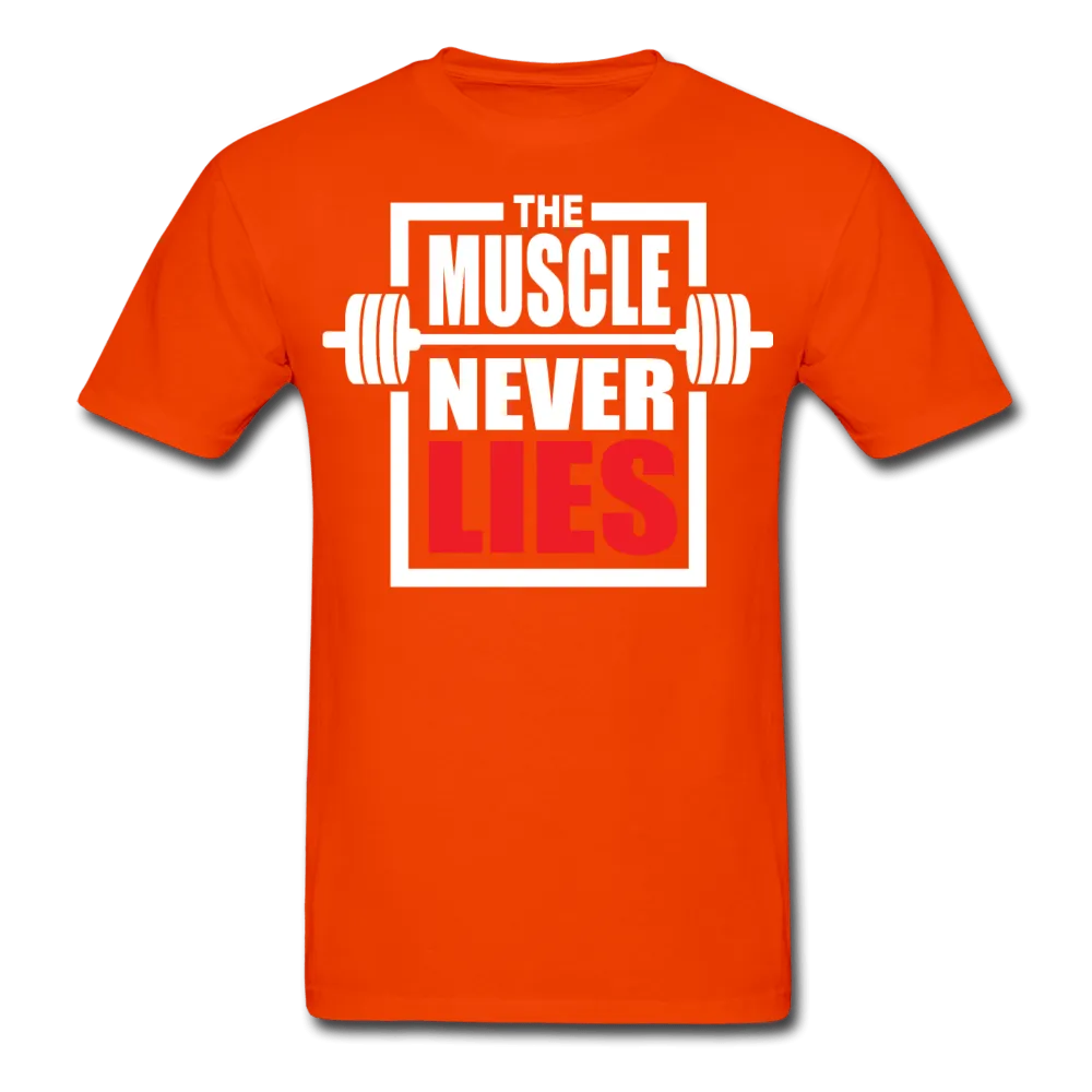 The Muscle Never Lies T-Shirt