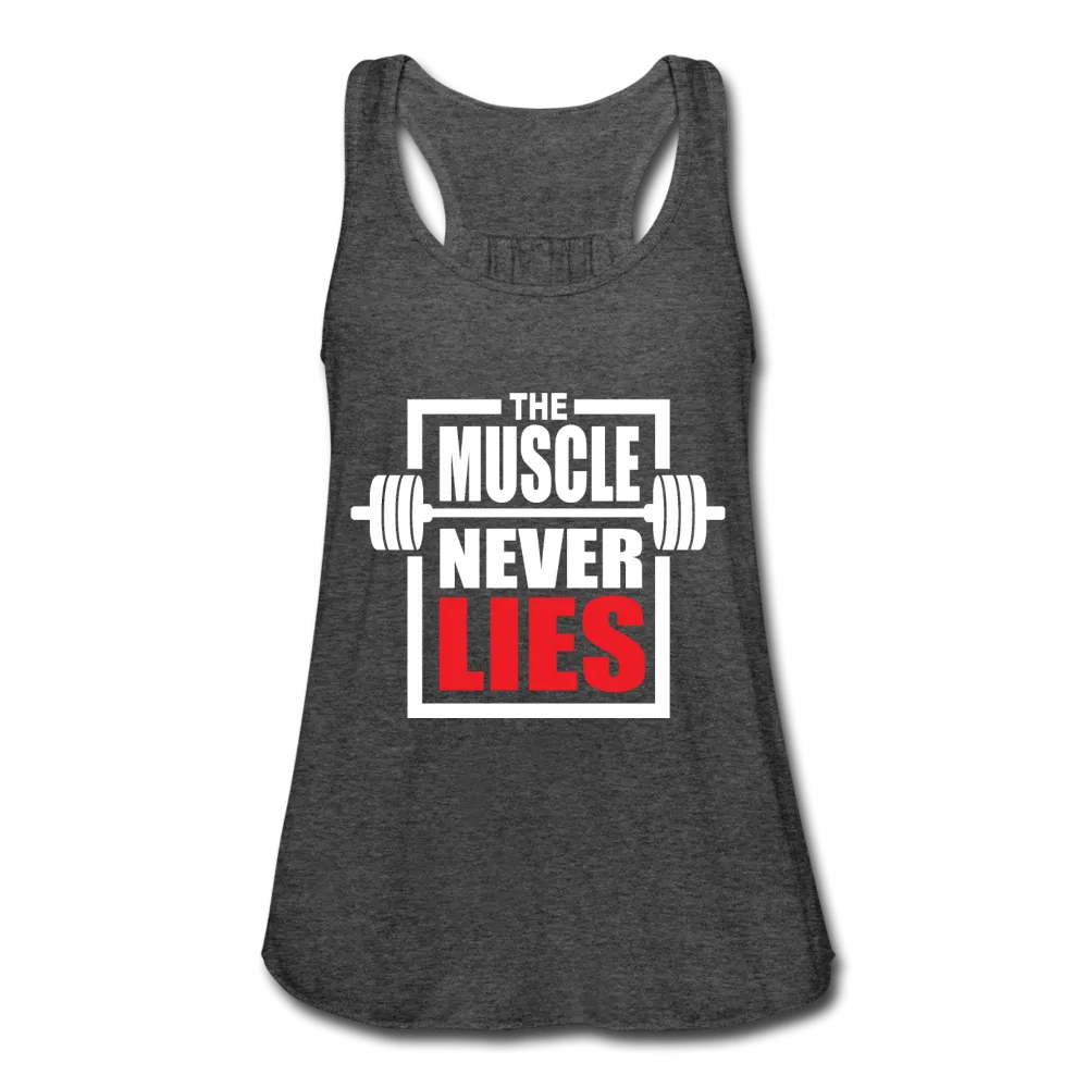 Women's The Muscle Never Lies Tank Top