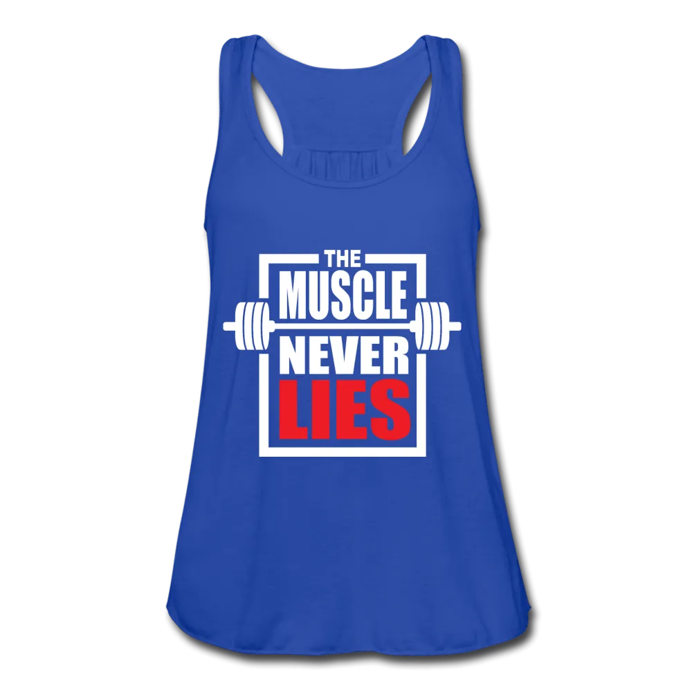 Women's The Muscle Never Lies Tank Top