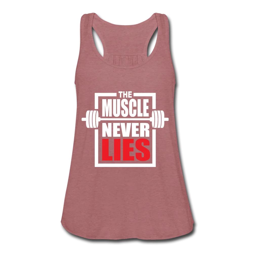 Women's The Muscle Never Lies Tank Top